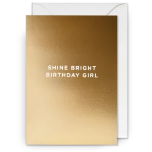 Shine Bright Birthday Card