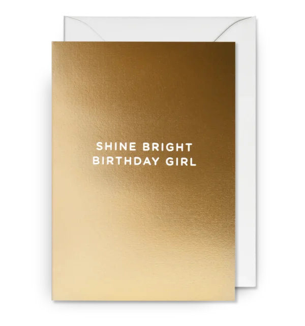 Shine Bright Birthday Card